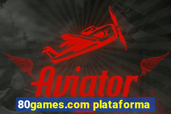 80games.com plataforma